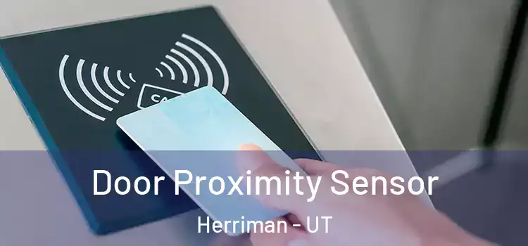  Door Proximity Sensor Herriman - UT
