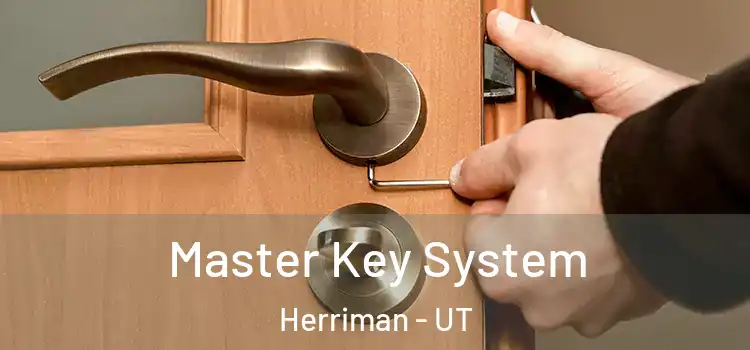 Master Key System Herriman - UT