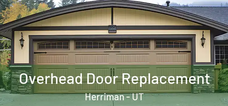  Overhead Door Replacement Herriman - UT