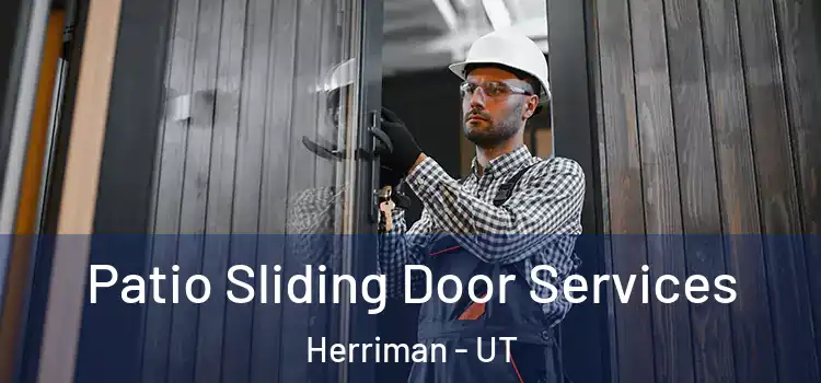 Patio Sliding Door Services Herriman - UT